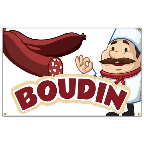 Boudin Banner Heavy Duty 13 Oz Vinyl with Grommets Single Sided